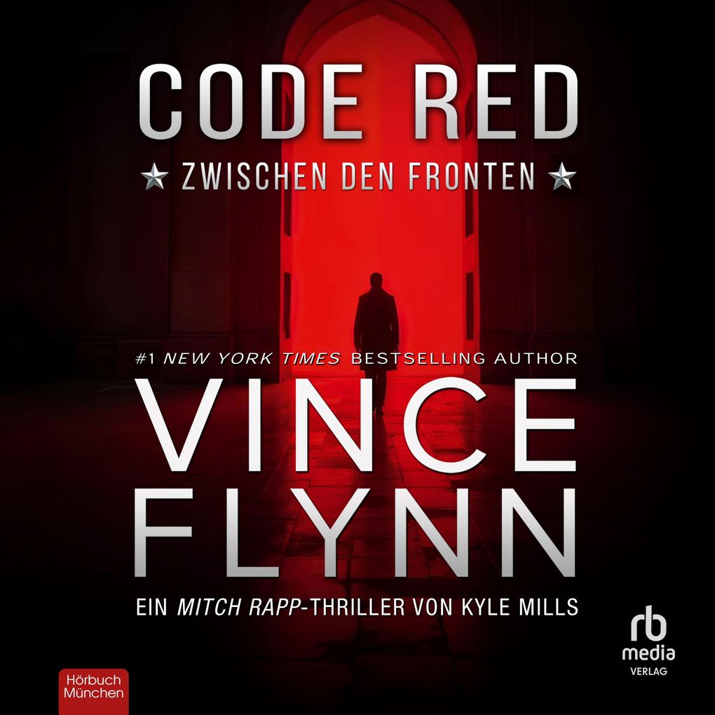 Produktbild: Code Red - Zwischen den Fronten | Kyle Mills, Vince Flynn