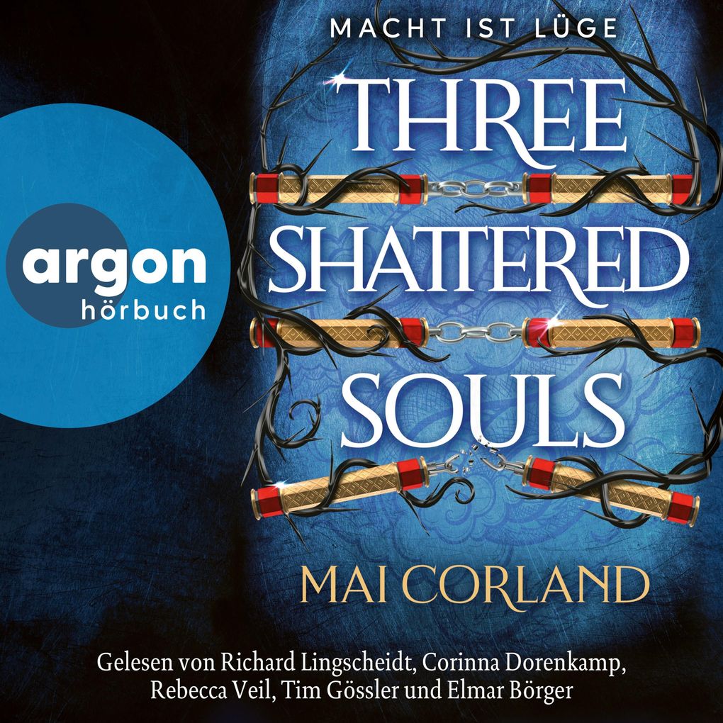 Produktbild: Three Shattered Souls - Macht ist Lüge | Mai Corland