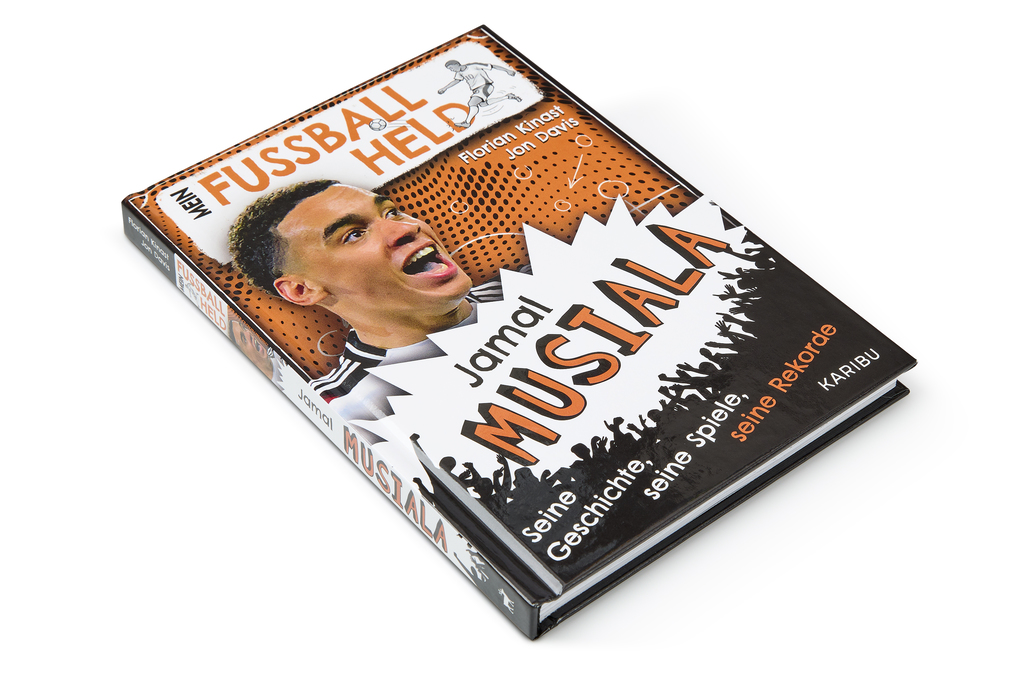 Weitere Ansicht: Mein Fußballheld Jamal Musiala - Seine Geschichte, seine Spiele, seine Rekorde | Florian Kinast