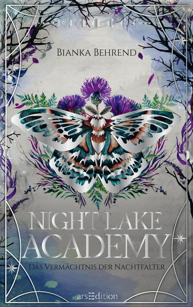 Weitere Ansicht: Night Lake Academy - Das Vermächtnis der Nachtfalter (Night Lake Academy 2) | Bianka Behrend, M. D. Hirt