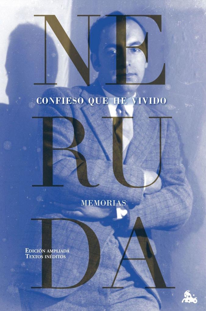 Produktbild: Confieso que he vivido | Pablo Neruda