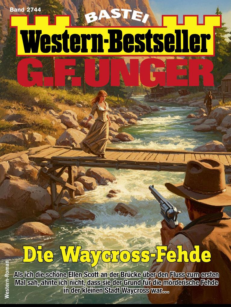 Produktbild: G. F. Unger Western-Bestseller 2744 | G. F. Unger