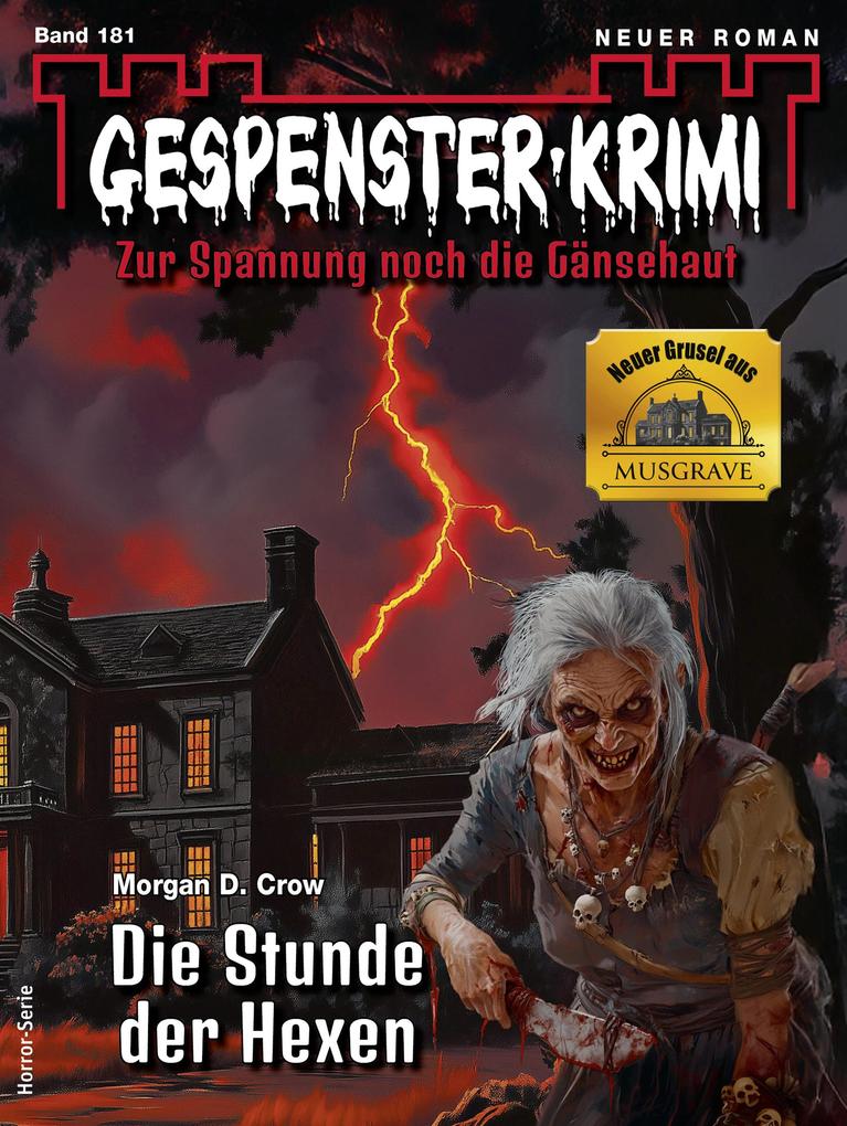 Produktbild: Gespenster-Krimi 181 | Morgan D. Crow