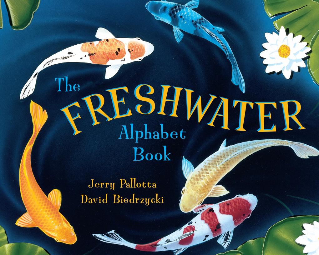 Produktbild: The Freshwater Alphabet Book | Jerry Pallotta