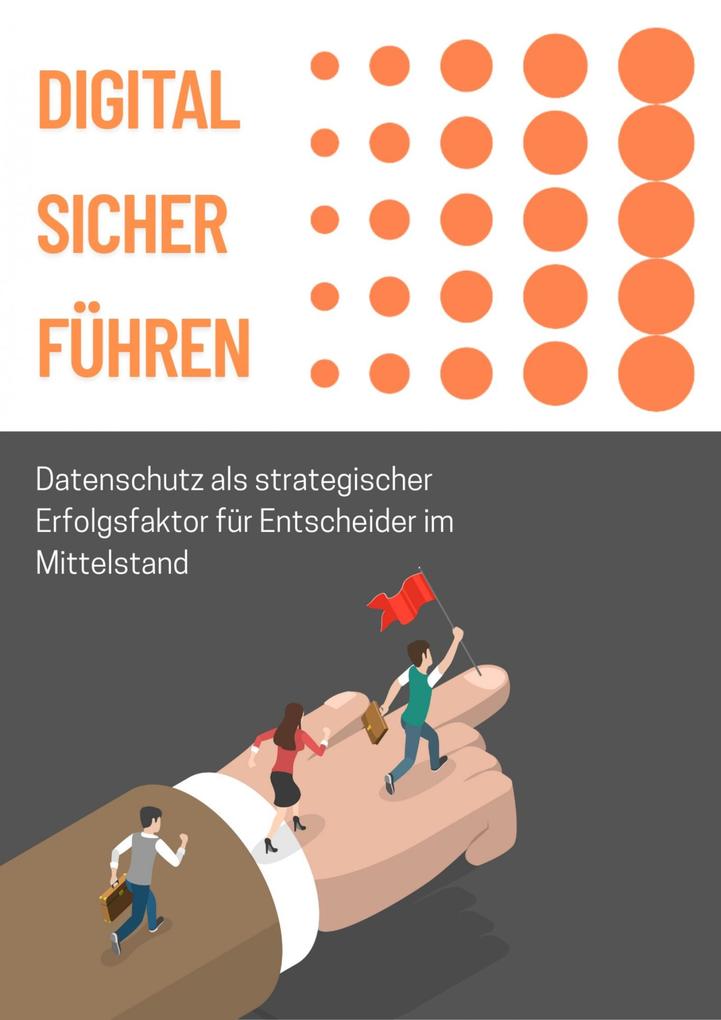 Produktbild: Digital sicher führen | Andreas Wellmann