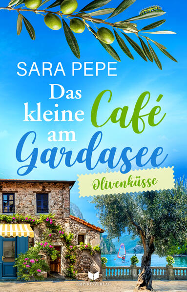 Produktbild: Das kleine Café am Gardasee: Olivenküsse | Sara Pepe