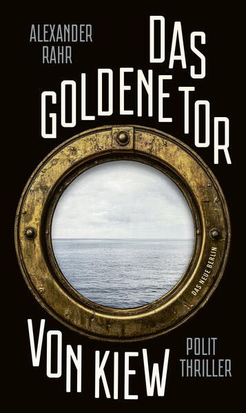 Produktbild: Das Goldene Tor von Kiew | Alexander Rahr
