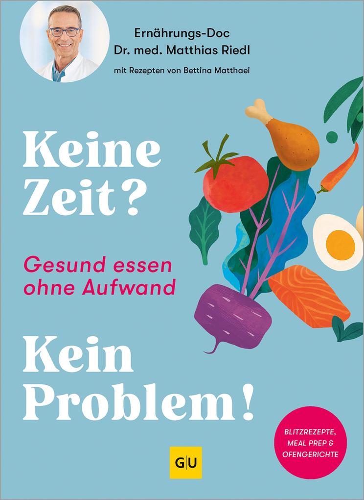 Produktbild: Keine Zeit? Kein Problem! | Matthias Riedl, Bettina Matthaei