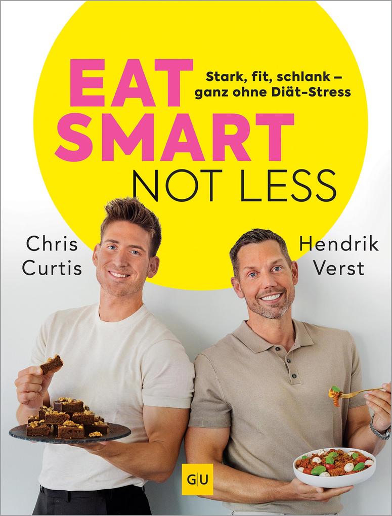 Produktbild: Eat smart, not less | Hendrik Verst, Chris Curtis