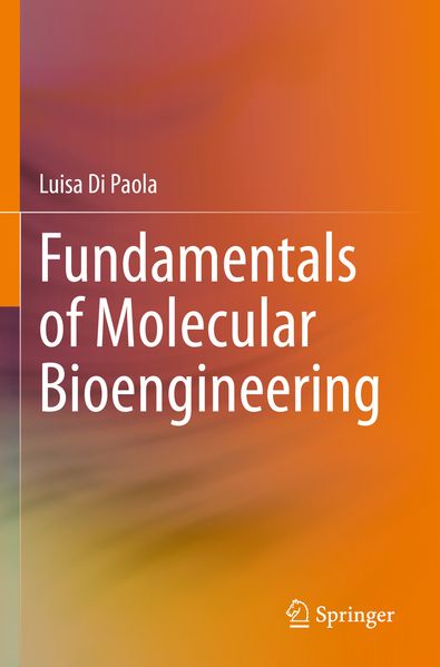 Produktbild: Fundamentals of Molecular Bioengineering | Luisa Di Paola