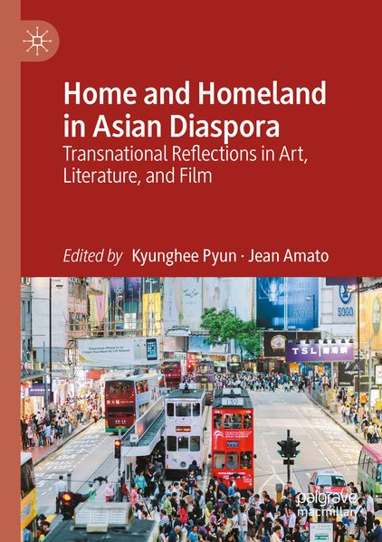 Produktbild: Home and Homeland in Asian Diaspora