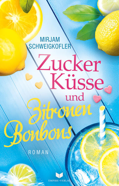 Produktbild: Zuckerküsse und Zitronenbonbons | Mirjam Schweigkofler