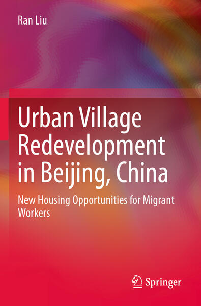 Produktbild: Urban Village Redevelopment in Beijing, China | Ran Liu