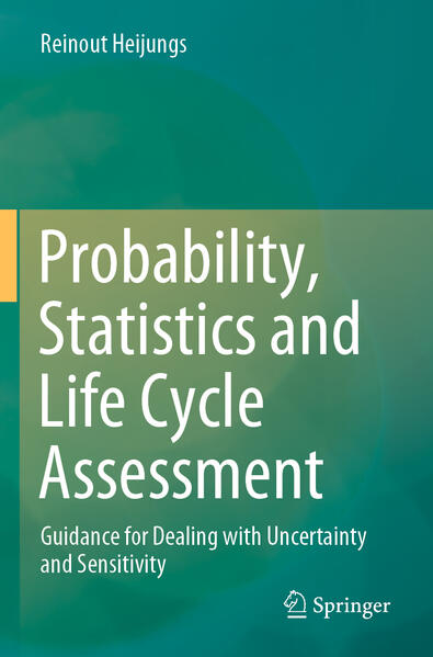 Produktbild: Probability, Statistics and Life Cycle Assessment | Reinout Heijungs