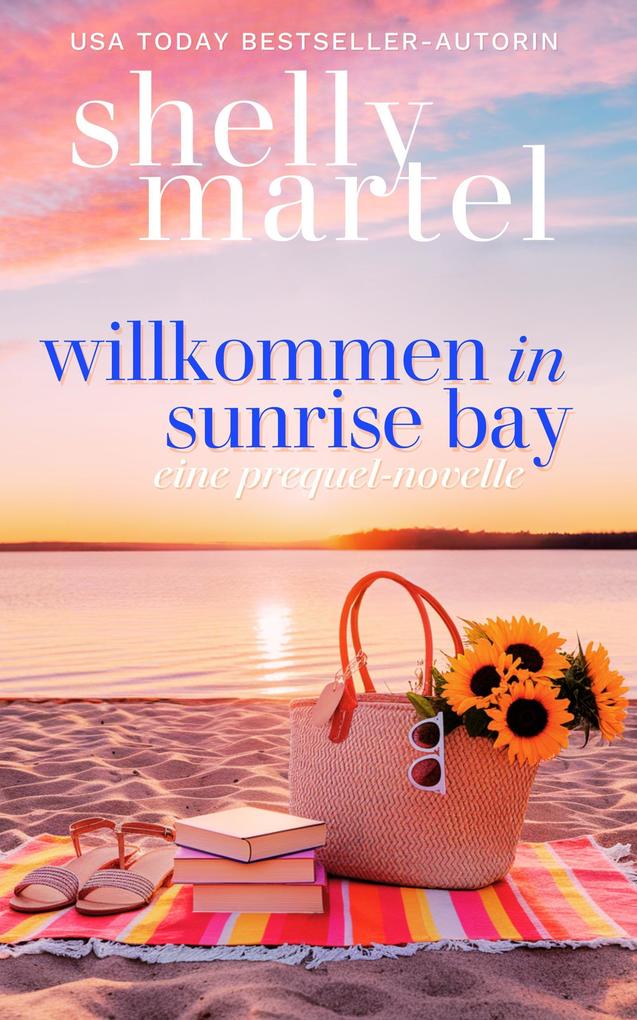Produktbild: Willkommen in Sunrise Bay | Shelly Martel