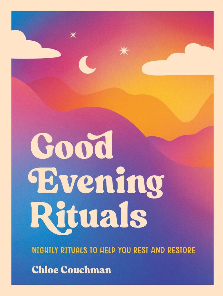 Produktbild: Good Evening Rituals | Chloe Couchman