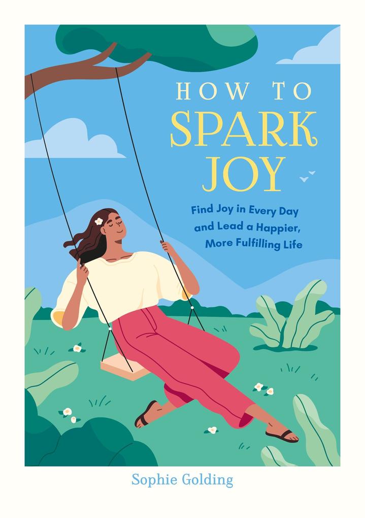 Produktbild: How to Spark Joy | Sophie Golding