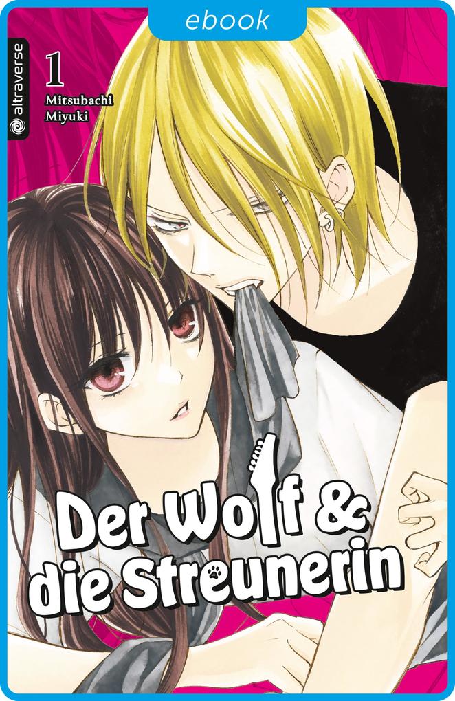 Produktbild: Der Wolf und die Streunerin 01 | Miyuki Mitsubachi