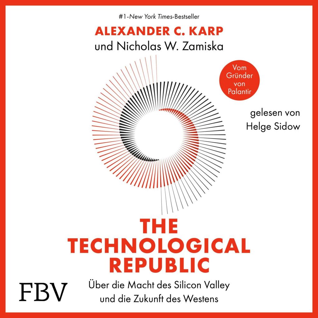 Produktbild: The Technological Republic | Alexander C. Karp, Nicholas W. Zamiska