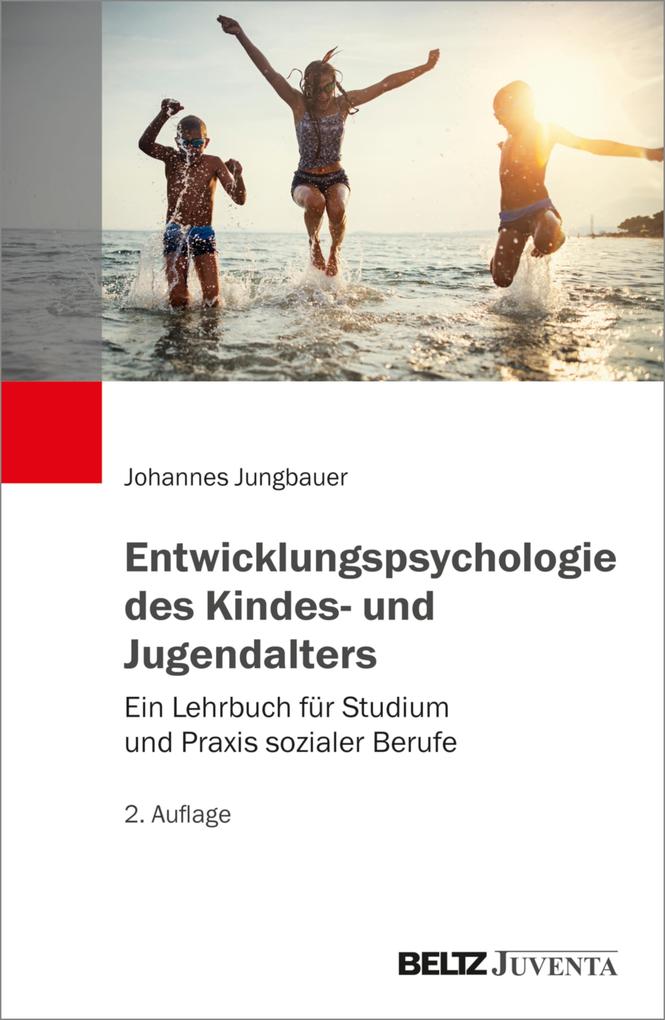 Produktbild: Entwicklungspsychologie des Kindes- und Jugendalters | Johannes Jungbauer