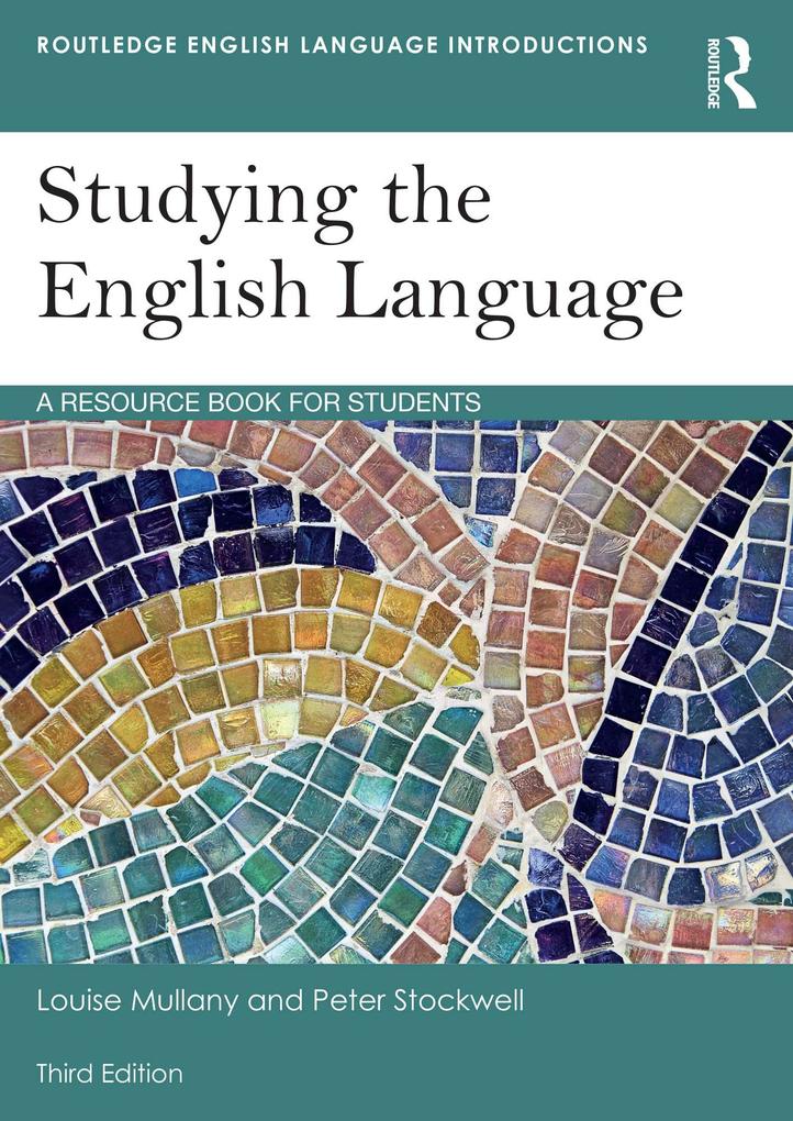 Produktbild: Studying the English Language | Louise Mullany, Peter Stockwell