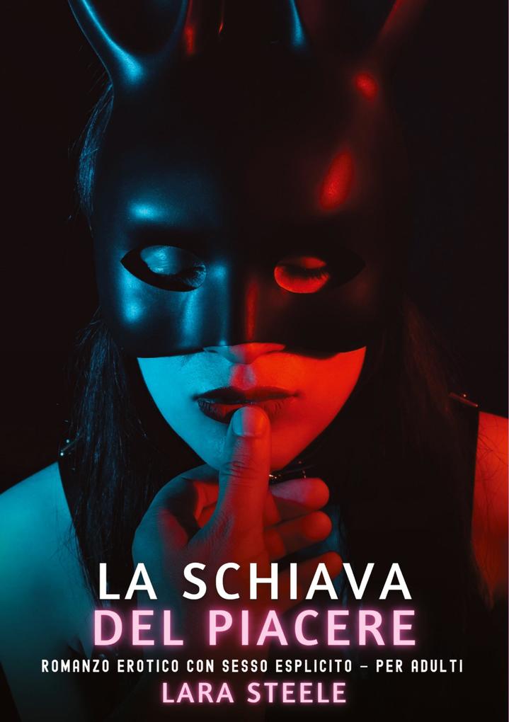 Produktbild: La Schiava del Piacere | Lara Steele