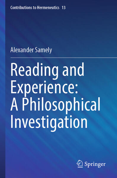 Produktbild: Reading and Experience: A Philosophical Investigation | Alexander Samely