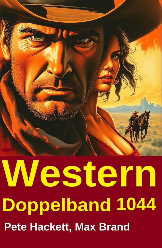 Produktbild: Western Doppelband 1044 | Pete Hackett, Max Brand