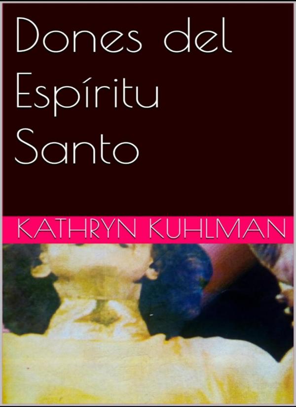 Produktbild: Dones del Espíritu Santo | Kathryn Kuhlman