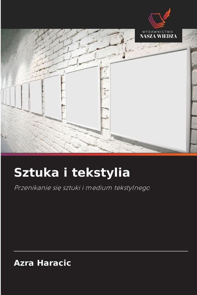 Produktbild: Sztuka i tekstylia | Azra Haracic