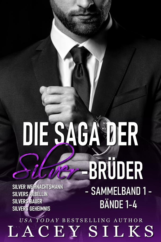 Produktbild: Die Saga der Silver-Brüder - Sammelband 1 | Lacey Silks