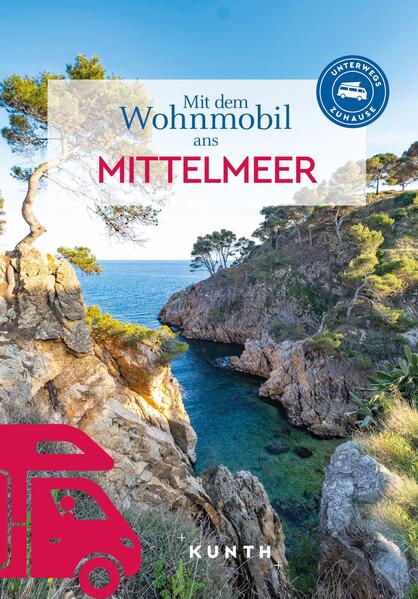 Produktbild: KUNTH Mit dem Wohnmobil ans Mittelmeer | Kunth Verlag
