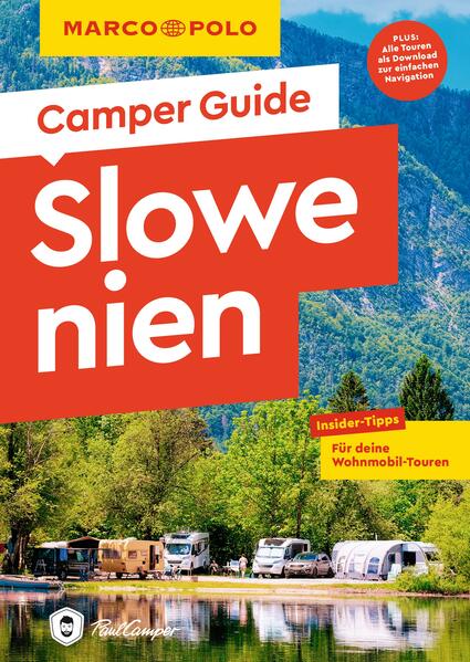 Produktbild: MARCO POLO Camper Guide Slowenien | Andrea Markand, Markus Markand