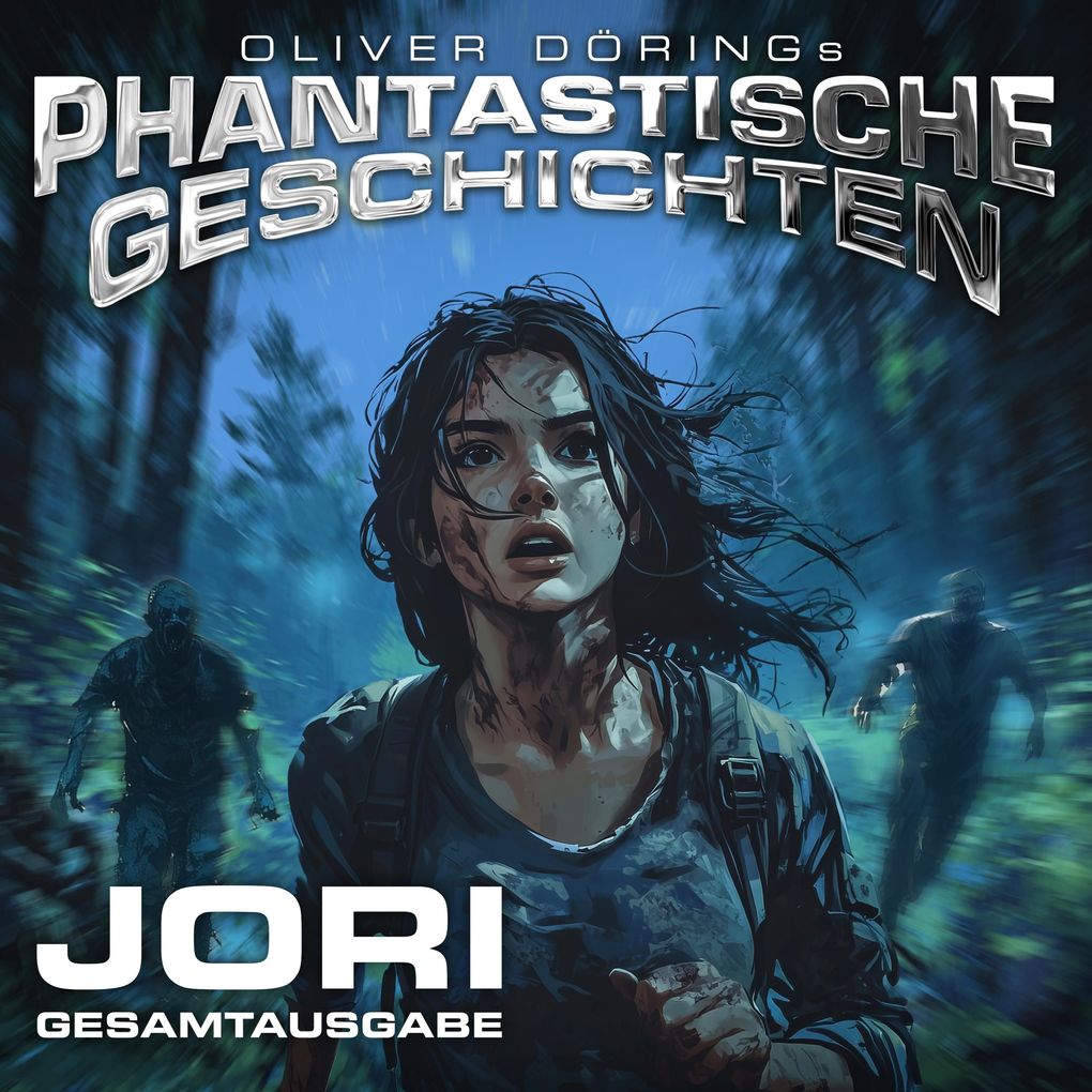 Produktbild: Phantastische Geschichten, Jori - Gesamtausgabe | Oliver Döring