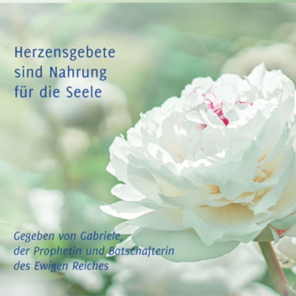 Produktbild: Herzensgebete sind Nahrung für die Seele | Gabriele