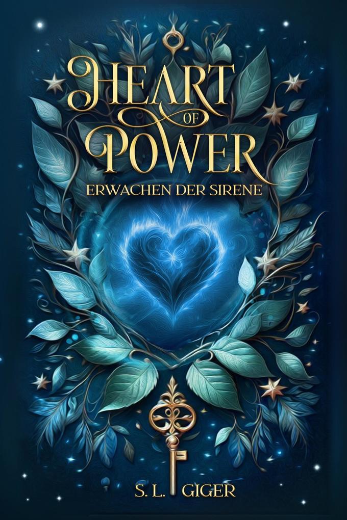 Produktbild: Heart of Power: Erwachen der Sirene | S. L. Giger