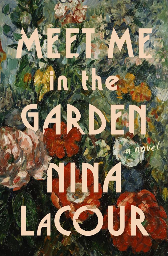 Produktbild: Meet Me in the Garden | Nina Lacour