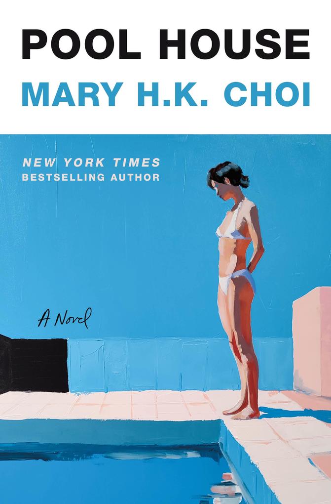 Produktbild: Pool House | Mary H. K. Choi