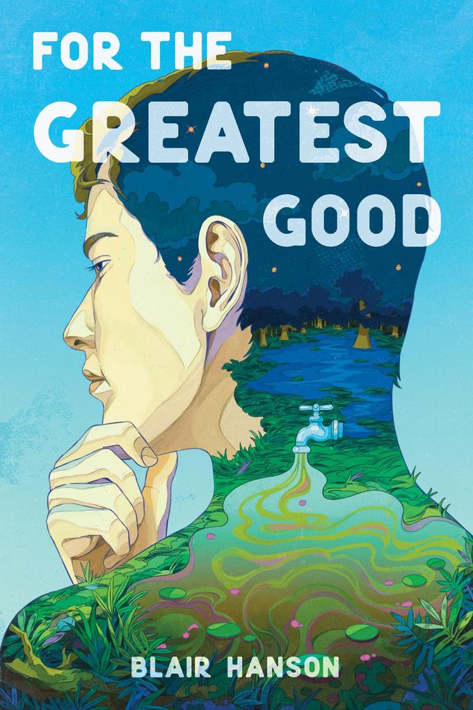 Produktbild: For the Greatest Good | Blair Hanson