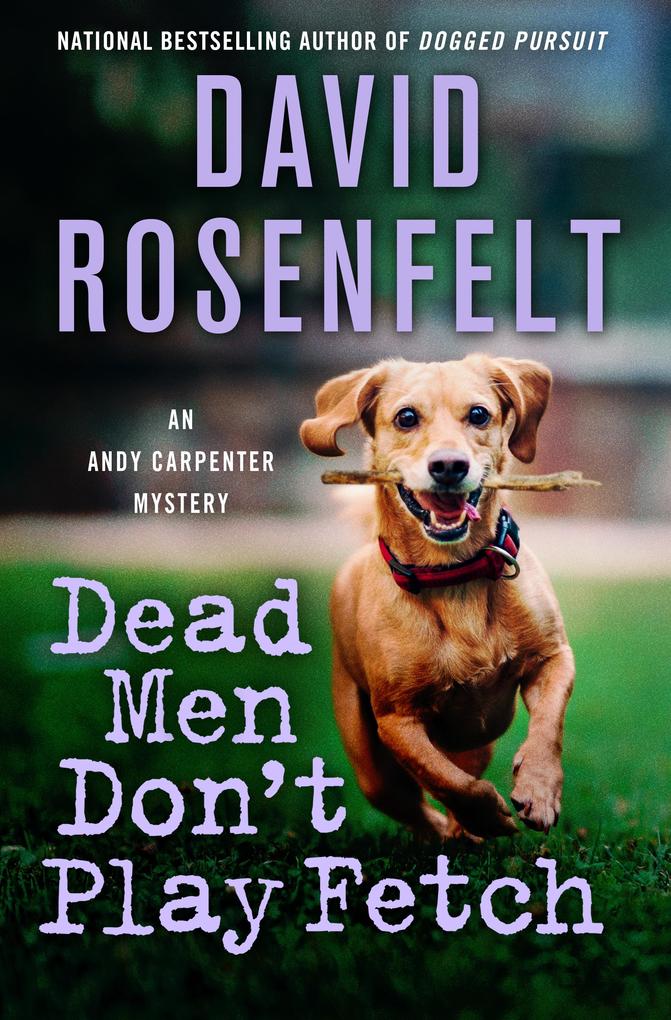 Produktbild: Dead Men Don't Play Fetch | David Rosenfelt