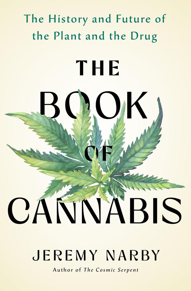 Produktbild: The Book of Cannabis | Jeremy Narby