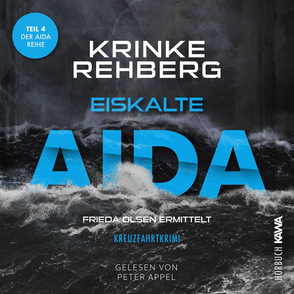 Produktbild: Eiskalte AIDA: Kreuzfahrtkrimi Teil 4 | Krinke Rehberg