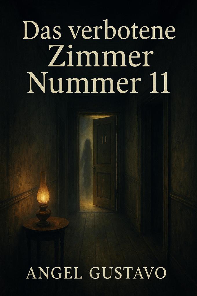 Produktbild: Das verbotene Zimmer Nummer 11 | Gustavo Angel