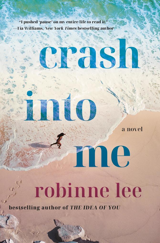 Produktbild: Crash Into Me | Robinne Lee