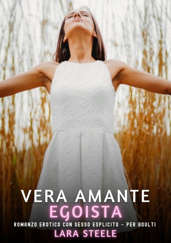 Produktbild: Vera Amante Egoista | Lara Steele