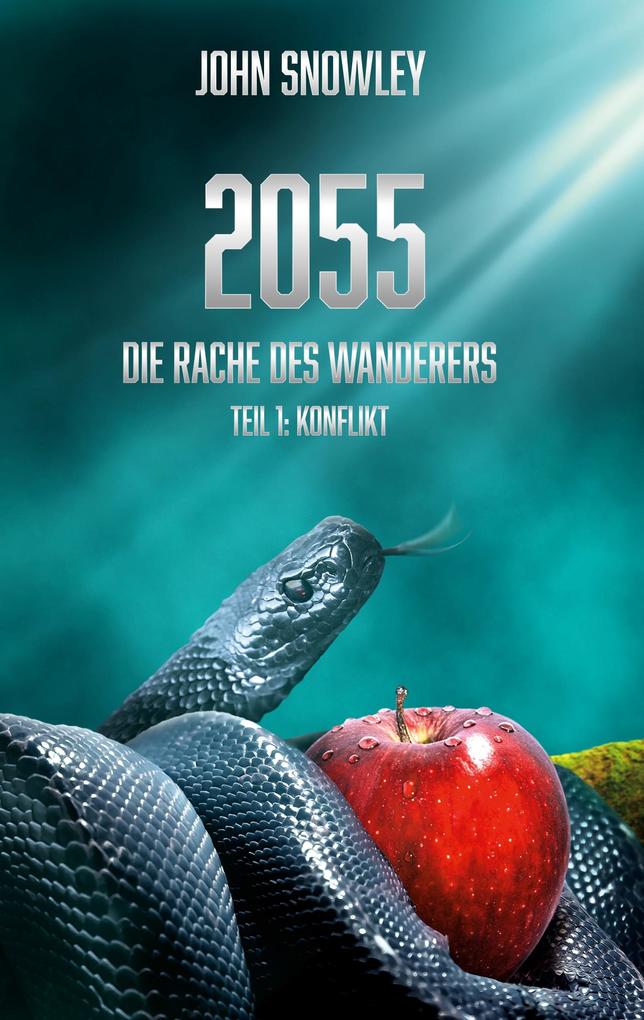 Produktbild: 2055: Die Rache des Wanderers | John Snowley
