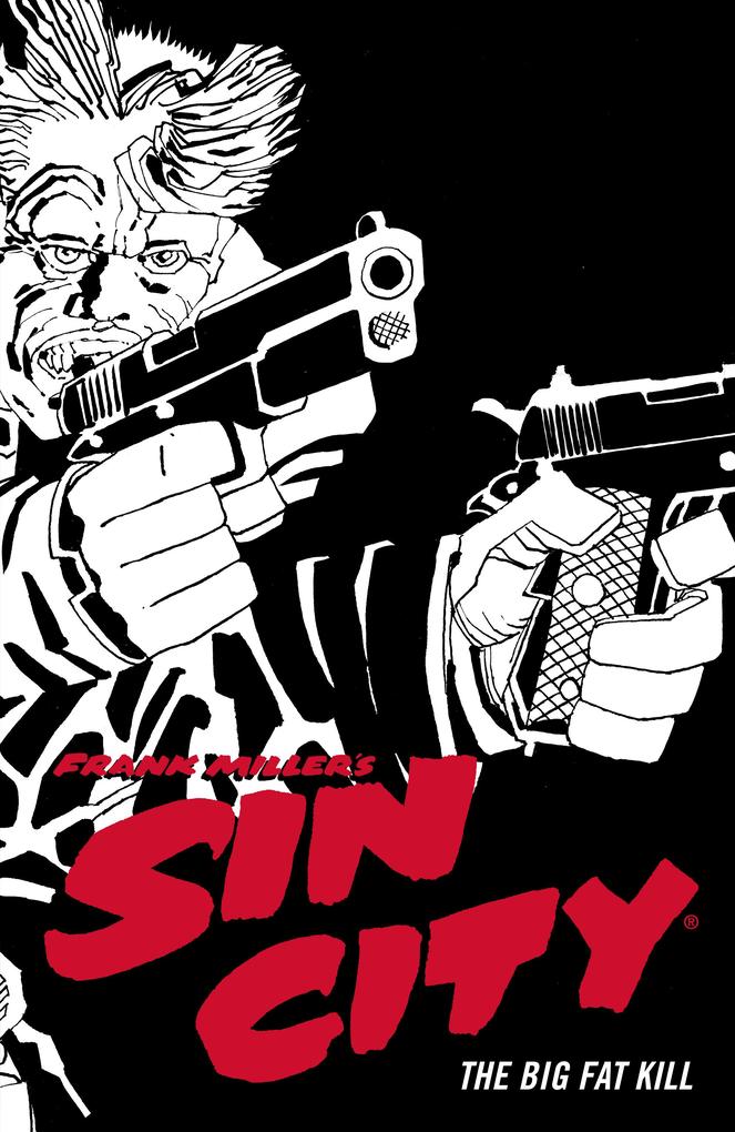 Produktbild: Frank Miller's Sin City Volume 3: The Big Fat Kill (Fourth Edition) | Frank Miller
