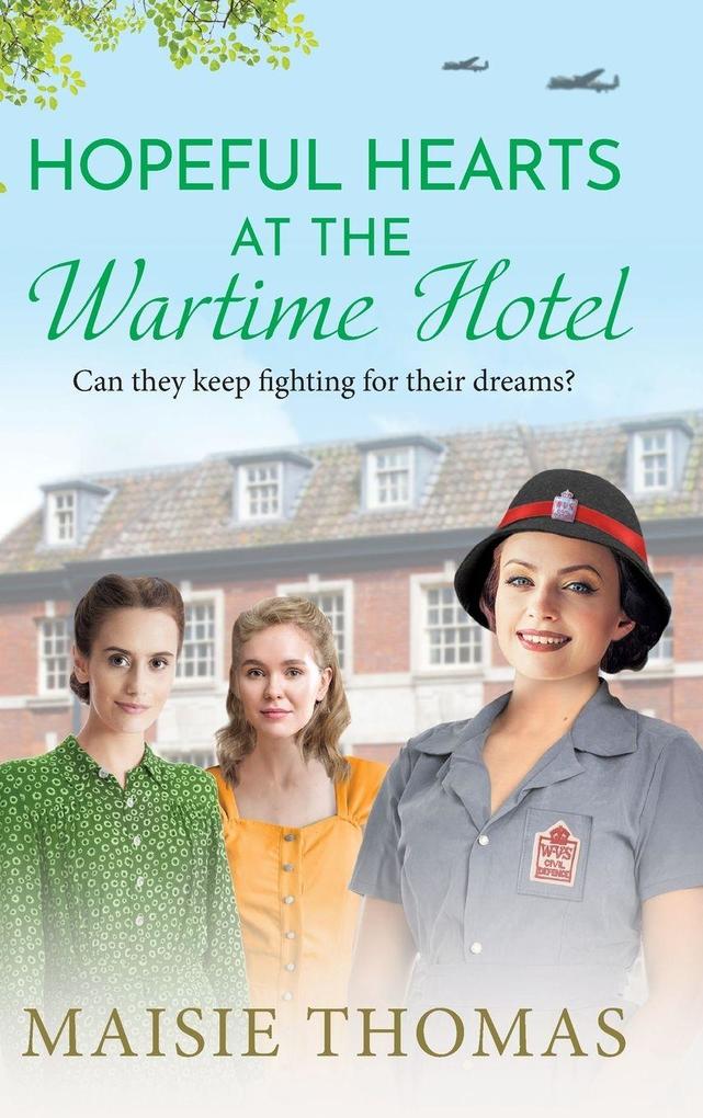 Produktbild: Hopeful Hearts at the Wartime Hotel | Maisie Thomas