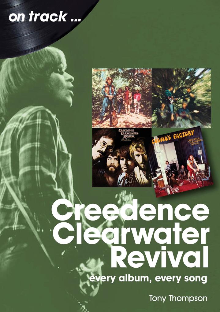 Produktbild: Creedence Clearwater Revival | Tony Thompson