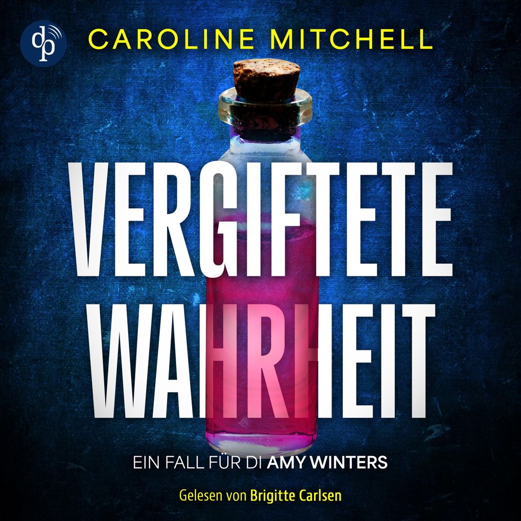 Produktbild: Vergiftete Wahrheit | Thriller Hörbuch | Caroline Mitchell